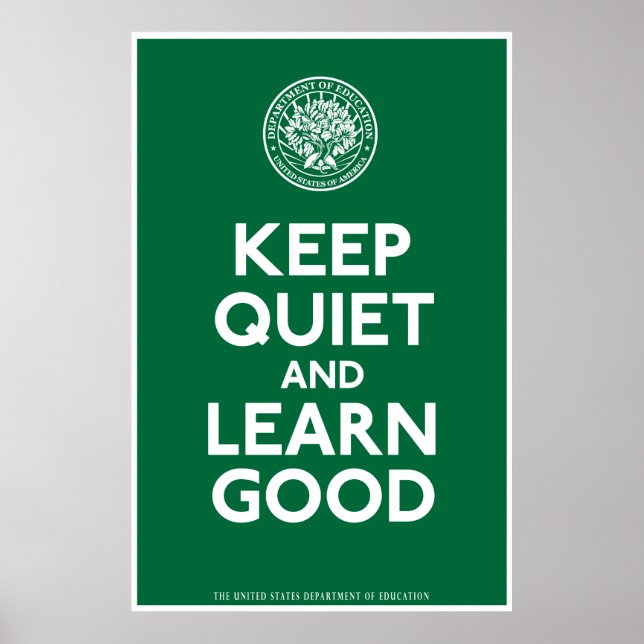Keep Quiet And Learn Good Print (Front)