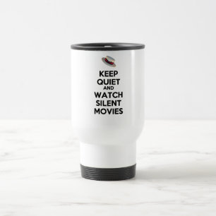 Keep Quiet and Watch Silent Movies Mug