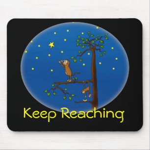 Keep Reaching Monkey Mousepad