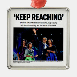 Keep Reaching: Obama 2012 Christmas Ornament