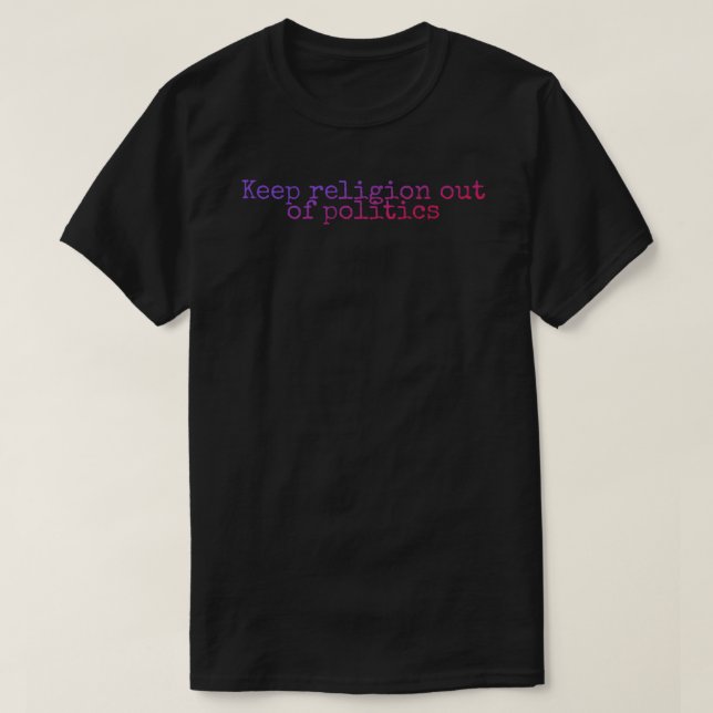 Keep Religion Out of Politics Sticker T-Shirt (Design Front)