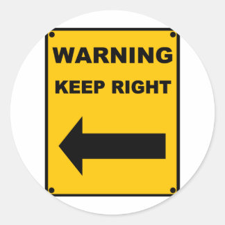 Keep Right Classic Round Sticker