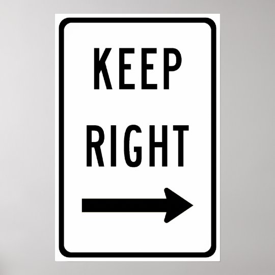 Keep Right Sign | Zazzle.co.uk