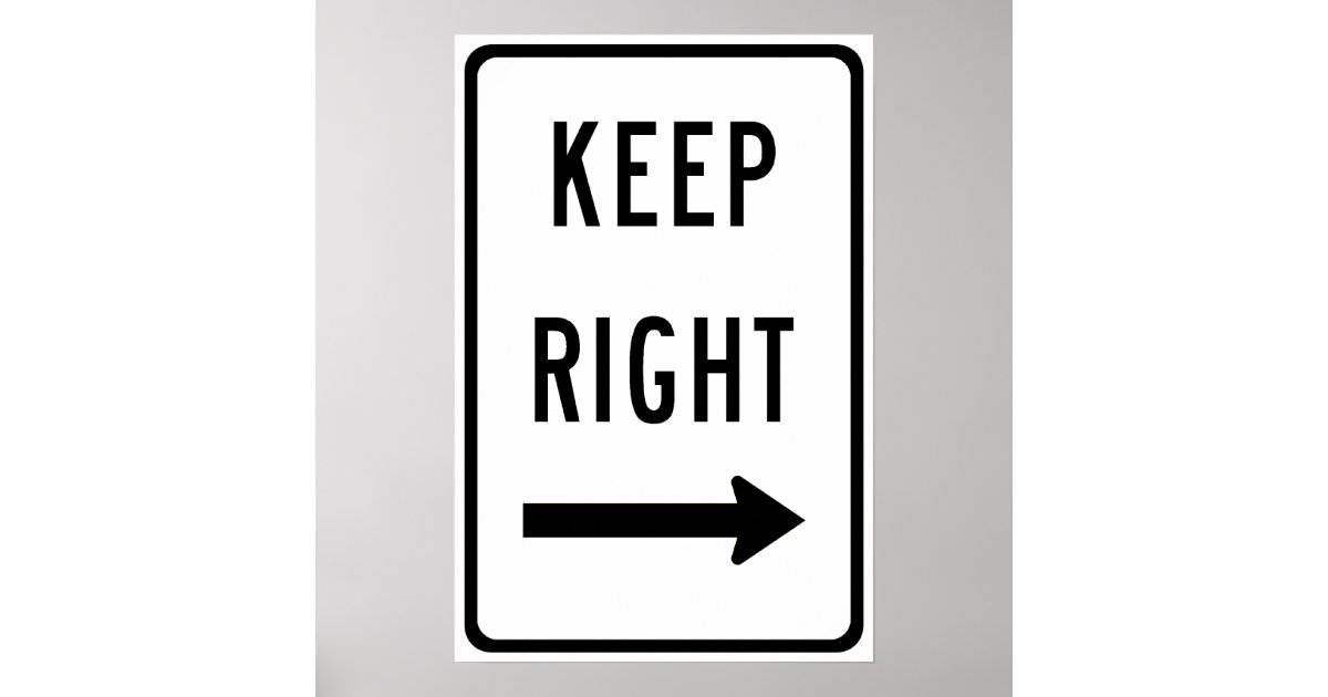 keep-right-sign-zazzle