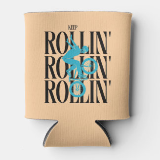 Keep Rollin'  Can Cooler