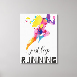 Keep running Motivational quote for Runner Gifts Canvas Print