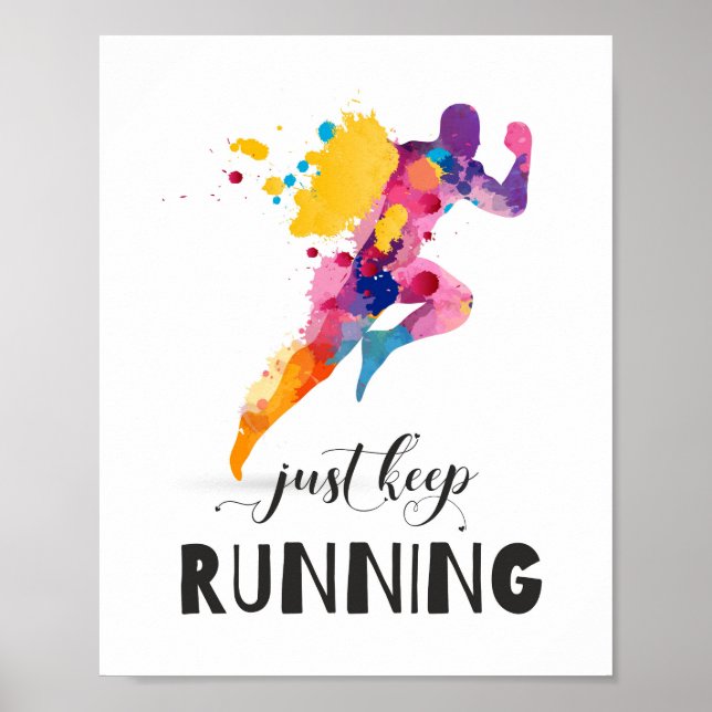 Keep running Motivational quote for Runner Gifts Poster (Front)