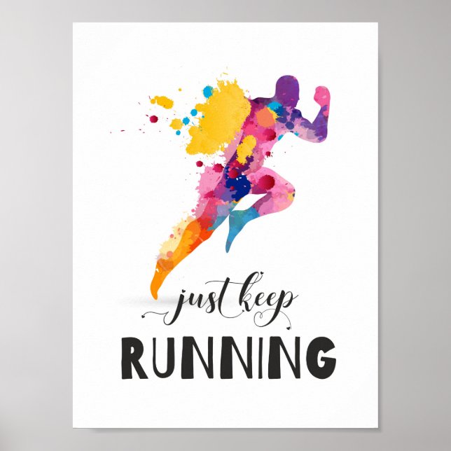 Keep running Motivational quote for Runner Gifts Poster (Front)