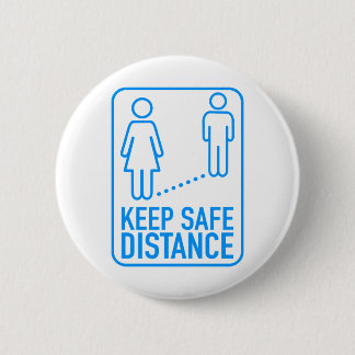 Keep safe distance 6 cm round badge