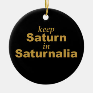 Keep Saturn in Saturnalia Ceramic Tree Decoration