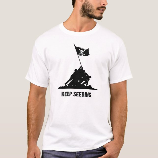Keep Seeding T-Shirt (Front)