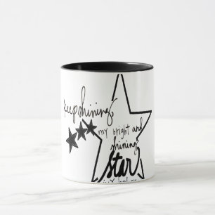 keep shining my bright and shining star mug