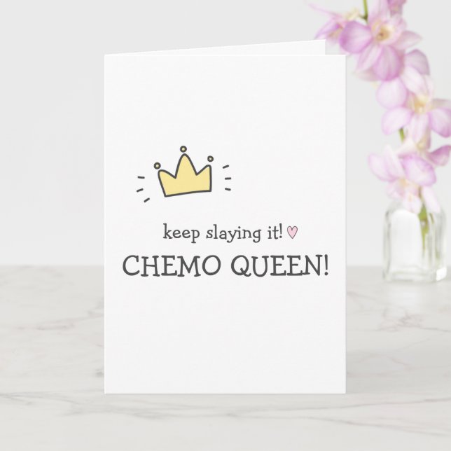 Keep Slaying it! Chemo Queen! Cute Cancer Get Well Card (Orchid)