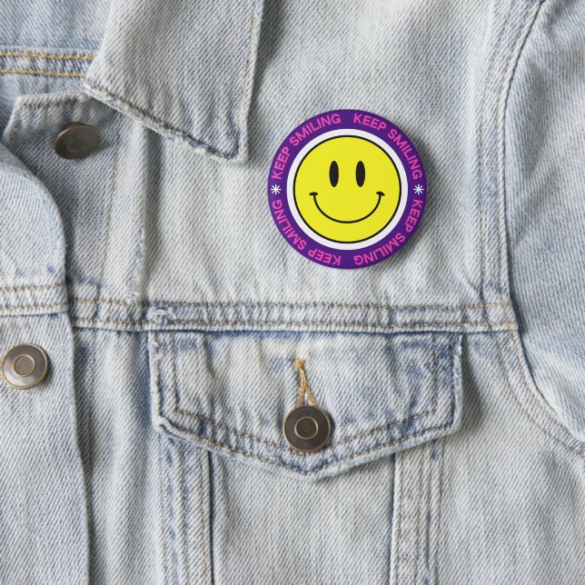 Keep Smiling 6 Cm Round Badge (In Situ)