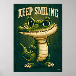 Keep Smiling Crocodile – Funny Cartoon Character Poster
