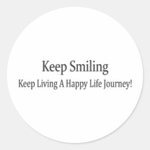 "Keep Smiling" Cute Design. Buy Now Classic Round Sticker