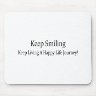 "Keep Smiling" Cute Design. Buy Now Mouse Mat