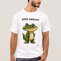 Keep Smiling Funny Crocodile T-Shirt