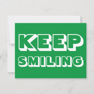 Keep Smiling, green white greeting Card