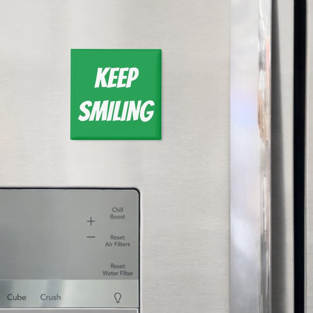 Keep Smiling, green white Magnet (In Situ (Fridge))