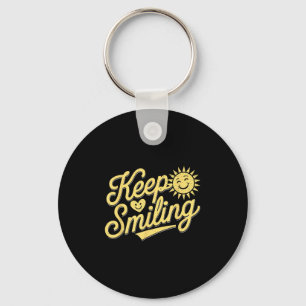 Keep Smiling Motivational Inspirational Men Women Key Ring