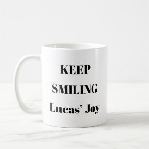 Keep Smiling Positive Mug