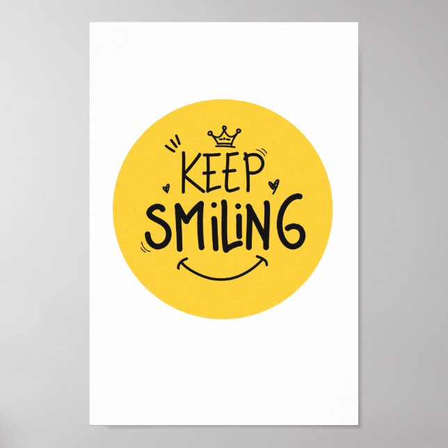 Keep Smiling Yellow Cute Smile Inspirational Quote Poster (Front)
