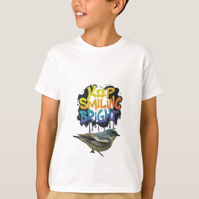 Keep smilling Bright  T-Shirt (Front)