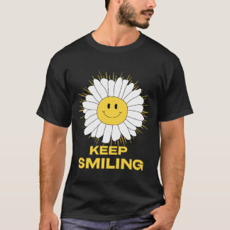 Keep smilling T-Shirt