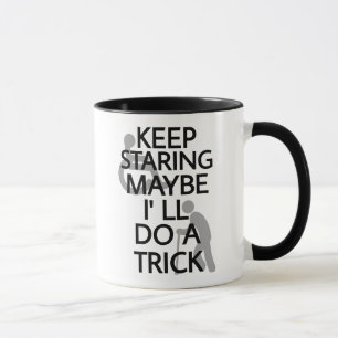 Keep Staring... Mug