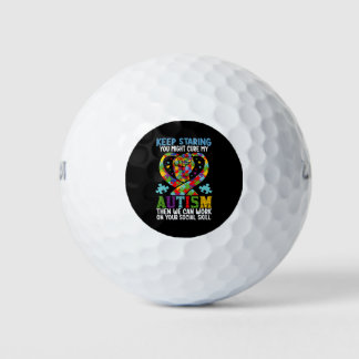 Keep Staring You Might Cure My Autism Awareness Golf Balls