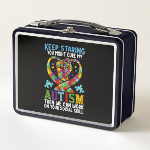 Keep Staring You Might Cure My Autism Awareness Metal Lunch Box