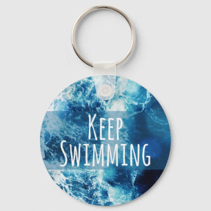 Keep Swimming Ocean Motivational Key Ring