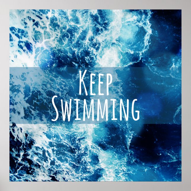 Keep Swimming Ocean Motivational Poster (Front)