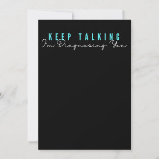 Keep Talking I'm diagnosing you retro vintage psyc Save The Date