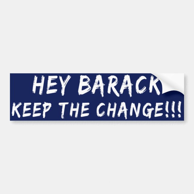 Keep The Change Anti Barack Bumper Sticker (Front)