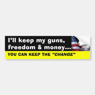 KEEP THE CHANGE BUMPER STICKER