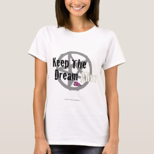 Keep The Dream Alive on Mall Rats Symbol T-Shirt