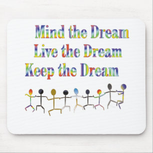 Keep the Dream Mouse Mat