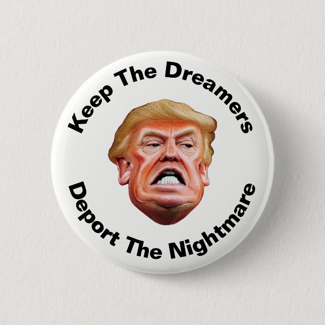 Keep The Dreamers Impeach Trump - Anti Trump 6 Cm Round Badge (Front)