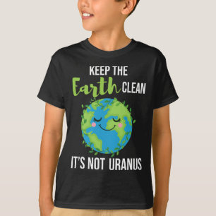 Keep The Earth Clean - Environmental Protection Ea T-Shirt