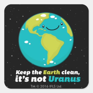 Keep The Earth Clean Square Sticker