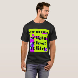 Keep The Faith - Lime Green Magenta T-Shirt