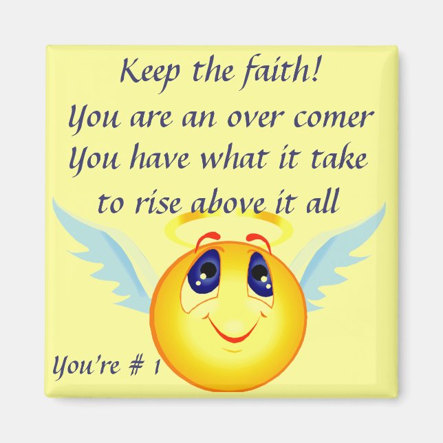 Keep The Faith!_ Magnet (Front)