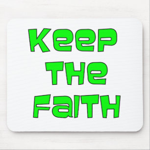 Keep the Faith Mousepad