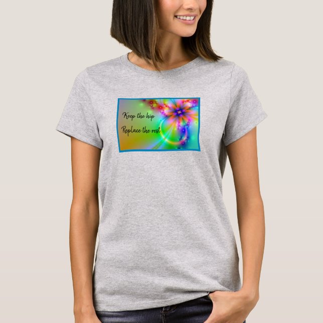 Keep the hip.  Replace the rest T-Shirt (Front)
