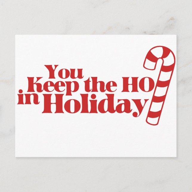 Keep the HO in Holiday Postcard (Front)