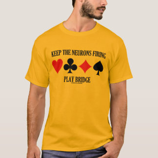 Keep The Neurons Firing Play Bridge 4 Card Suits T-Shirt