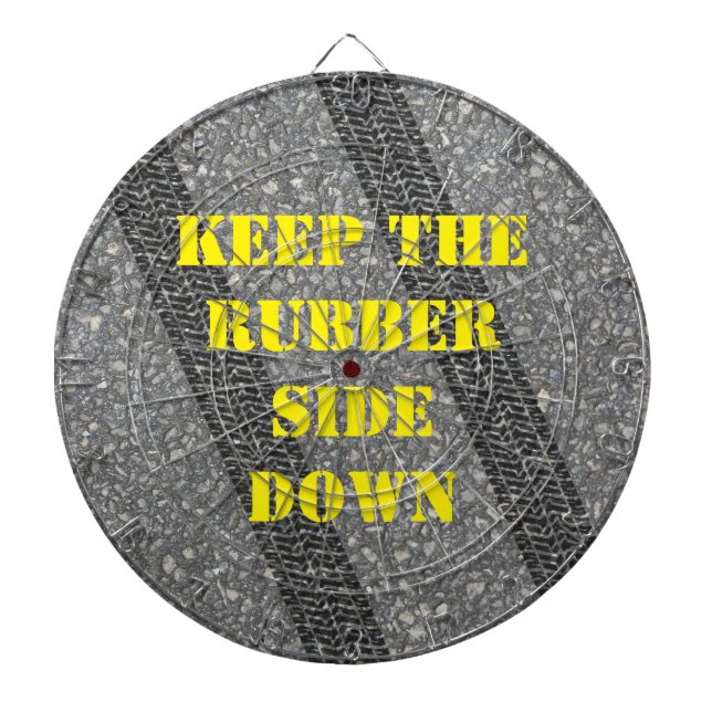 Keep the Rubber Side Down Tire Tracks Dartboard (Front)
