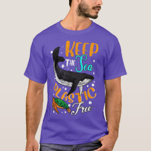 Keep The Sea Plastic Free Earth Day T-Shirt